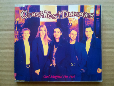 Crash Test Dummies - God Shuffled His Feet CDS