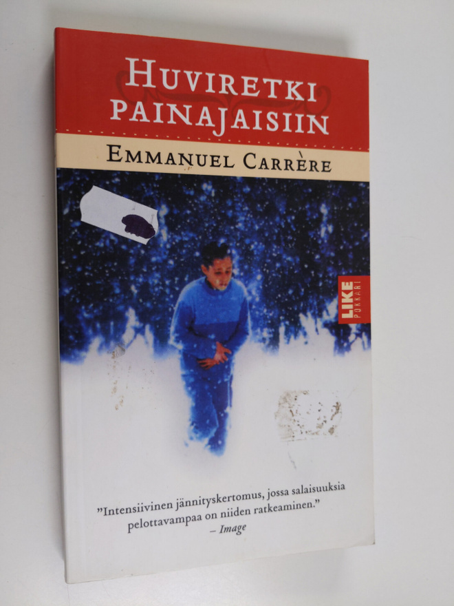 Emmanuel Carrere : Huviretki painajaisiin