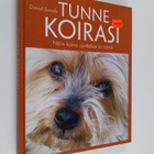 David Sands : Tunne koirasi : näin koira ajattelee ja toimii - pikkukuva 1