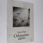 Aune Alaja : Odotusten aamu - pikkukuva 1