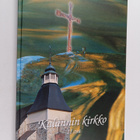 Leila K. Tuominen ym. : Kalannin kirkko - II osa - pikkukuva 1
