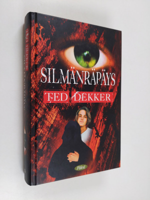 Ted Dekker : Silmänräpäys