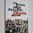 Pirkko Viherkoski : Tänä päivänä, jos te kuulette Hänen ä... - pikkukuva 1