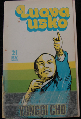 Luova usko, Cho Yonggi