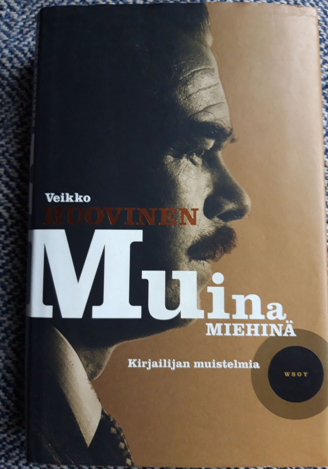 Huovinen Veikko: Muina miehinä