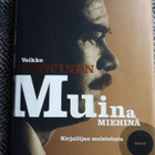 Huovinen Veikko: Muina miehinä - pikkukuva 1