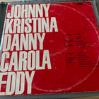 JOHNNY * KRISTIINA * DANNY * CAROLA * EDDY - pikkukuva 1