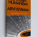 Arvi Kivimaa : Teatterin humanismi : avajaispuheita 1950-... - pikkukuva 1