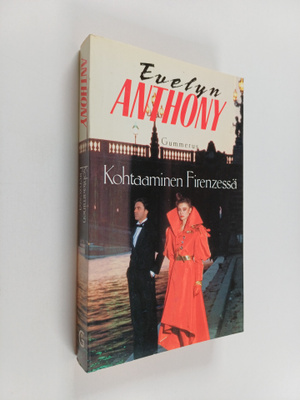 Evelyn Anthony : Kohtaaminen Firenzessä