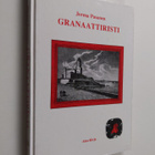 Jorma Pasanen : Granaattiristi : romaani Viipurista ja vi... - pikkukuva 1