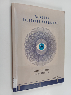 Risto Heinonen : Valvonta tietoyhteiskunnassa