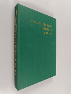 Terho Veikko Pönkä : Tullimiesliiton historia 2 :1947-1979