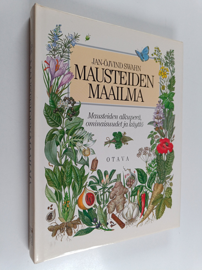 Jan-Öjvind Swahn : Mausteiden maailma : mausteiden alkupe...