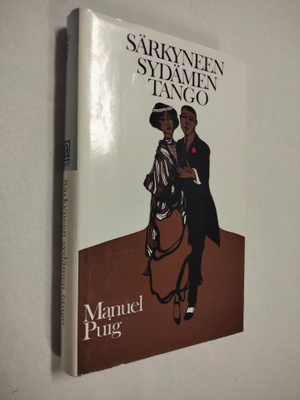 Manuel Puig : Särkyneen sydämen tango