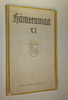 Hämeenmaa XI : Hämeen elämää ja oloja