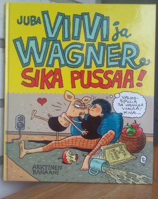Juba: Viivi ja Wagner - Sika pussaa! Arktinen banaani 2010.