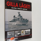 Arne Spångberg : Gilla läget! : Militära "Pärlor" berättar - pikkukuva 1