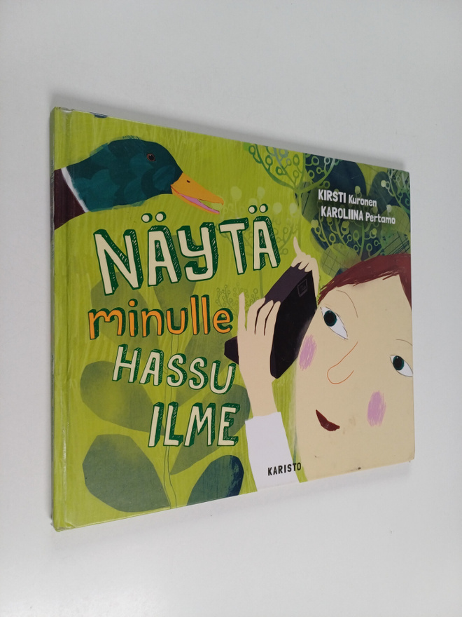 Kirsti Kuronen : Näytä minulle hassu ilme