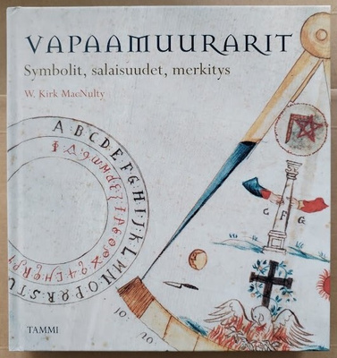 MacNulty: Vapaamuurarit - Symbolit, salaisuudet, merkitys