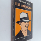 Nathanael West : Iisi miljoona eli Lemuel Pitkinin monet ... - pikkukuva 1