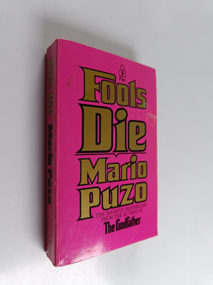 Mario Puzo : Fools die