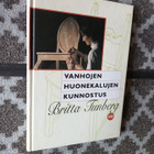 Britta Tunberg: Vanhojen huonekalujen kunnostus - pikkukuva 1