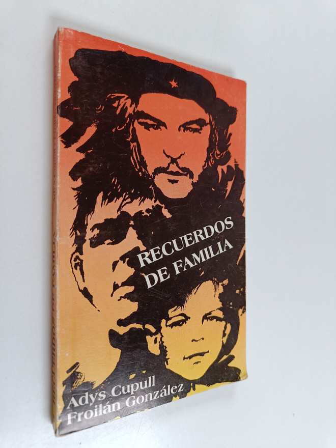 Adys Cupull ym. : Recuerdos de familia