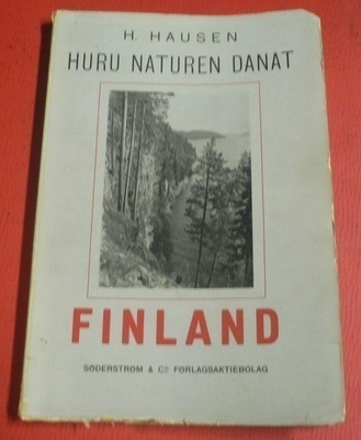 H. Hausen : Huru naturen danat Finland 1933