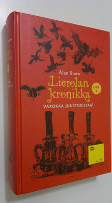 Alan Snow : Varokaa juustokiltaa! : seikkailu täynnä taik...