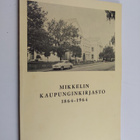 Kyösti Väänänen : Mikkelin kaupunginkirjasto 1864-1964 - pikkukuva 1