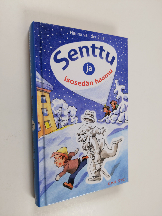 Hanna van der Steen : Senttu ja isosedän haamu
