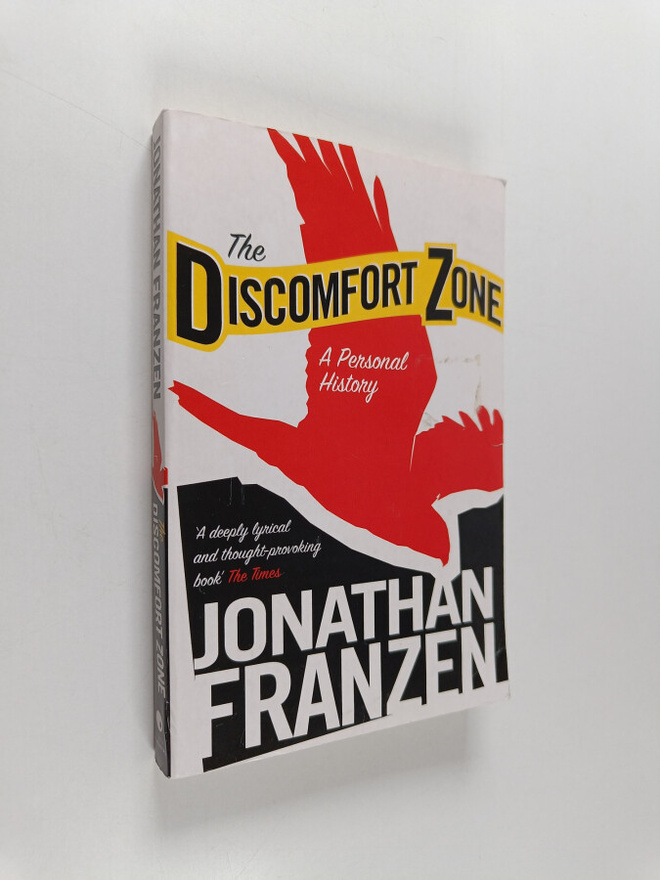 Jonathan Franzen : The discomfort zone : a personal history