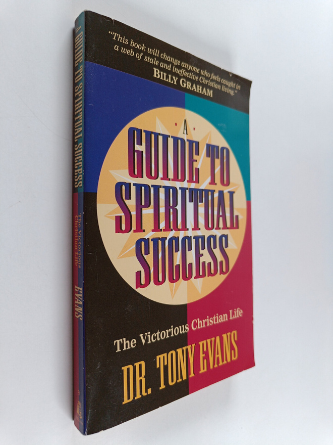 Anthony T. Evans : A Guide to Spiritual Success