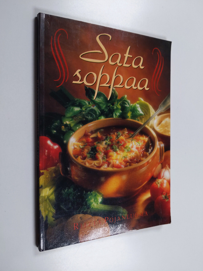 Riitta Pojanluoma : Sata soppaa