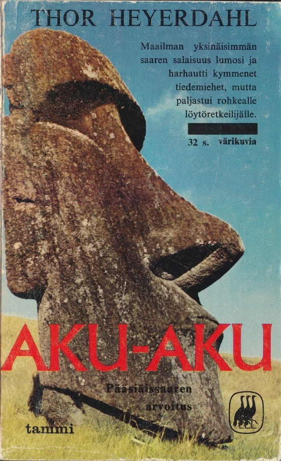 Thor Heyerdahl: Aku-Aku (Kurki-kirja 30)