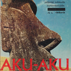 Thor Heyerdahl: Aku-Aku (Kurki-kirja 30) - pikkukuva 1