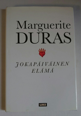 Marguerite Duras - Jokapäiväinen elämä