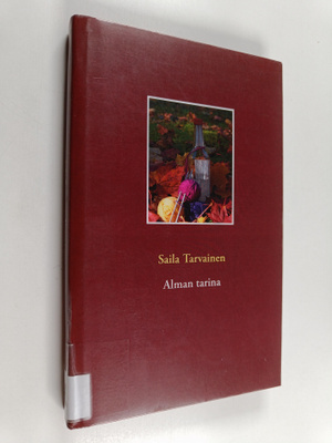 Saila Tarvainen : Alman tarina