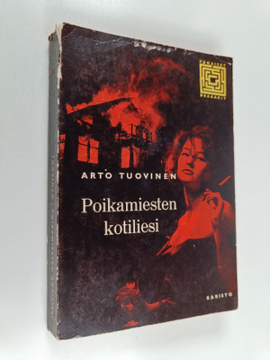 Arto Tuovinen : Poikamiesten kotiliesi