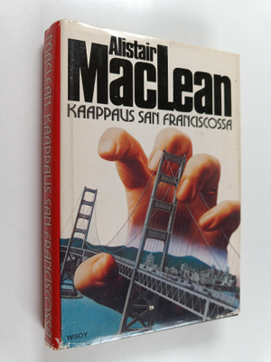 Alistair MacLean : Kaappaus San Franciscossa