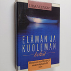 Liisa (toim.) Veenkivi : Elämän ja kuoleman kehät : ihmis... - pikkukuva 1