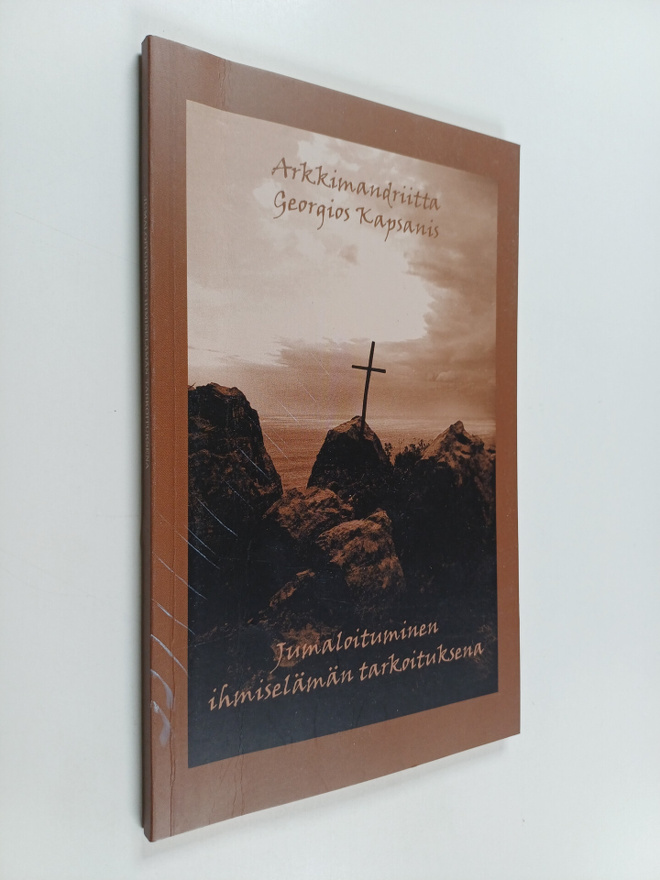 Georgios Kapsanis : Jumaloituminen ihmiselämän tarkoituksena