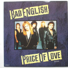 BAD ENGLISH :: PRICE OF LOVE/THE RESTLES ONES :: VINYYLI 7" - pikkukuva 1