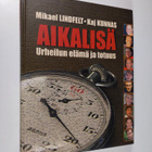 Mikael Lindfelt : Aikalisä : urheilun elämä ja totuus - pikkukuva 1