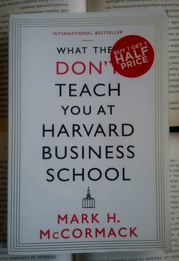 Mark H. McCormack - What They Don't Teach You at...