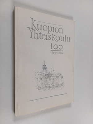 Kuopion yhteiskoulu 1892-1992