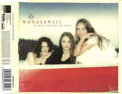 Wonderwall • In April (You Call My Name) CD-Single