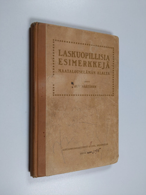 Alb Näätänen : Laskuopillisia esimerkkejä : maatalouseläm...