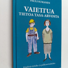 Pauli Sumanen : Vaiettua tietoa tasa-arvosta : käsikirja ... - pikkukuva 1