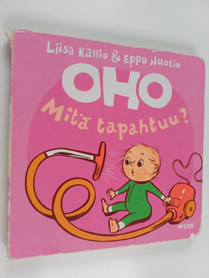 Eppu Nuotio : OHO : Mitä tapahtuu?